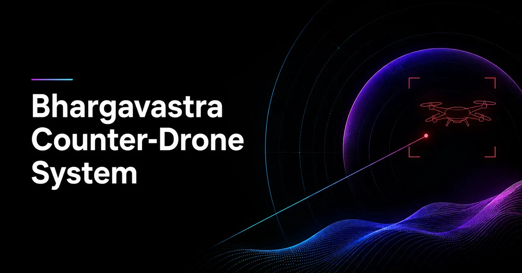 Bhargavastra counter-drone system