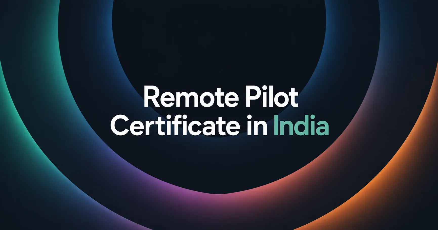 Remote Pilot Certificate in India